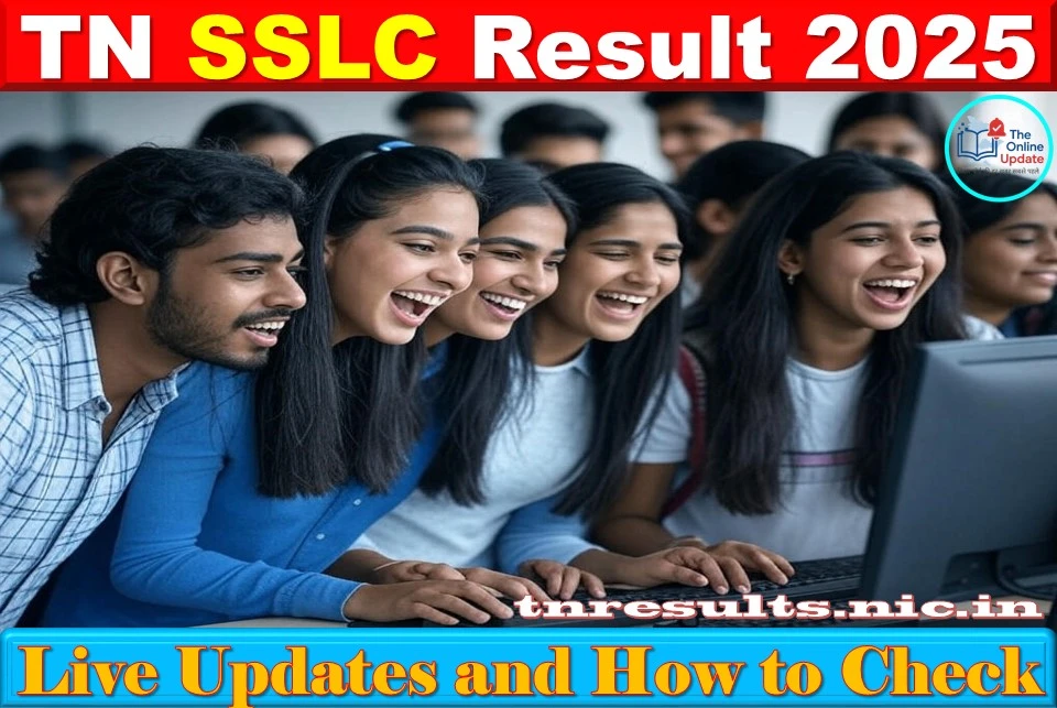 TN SSLC Result 2025: Live Updates and How to Check