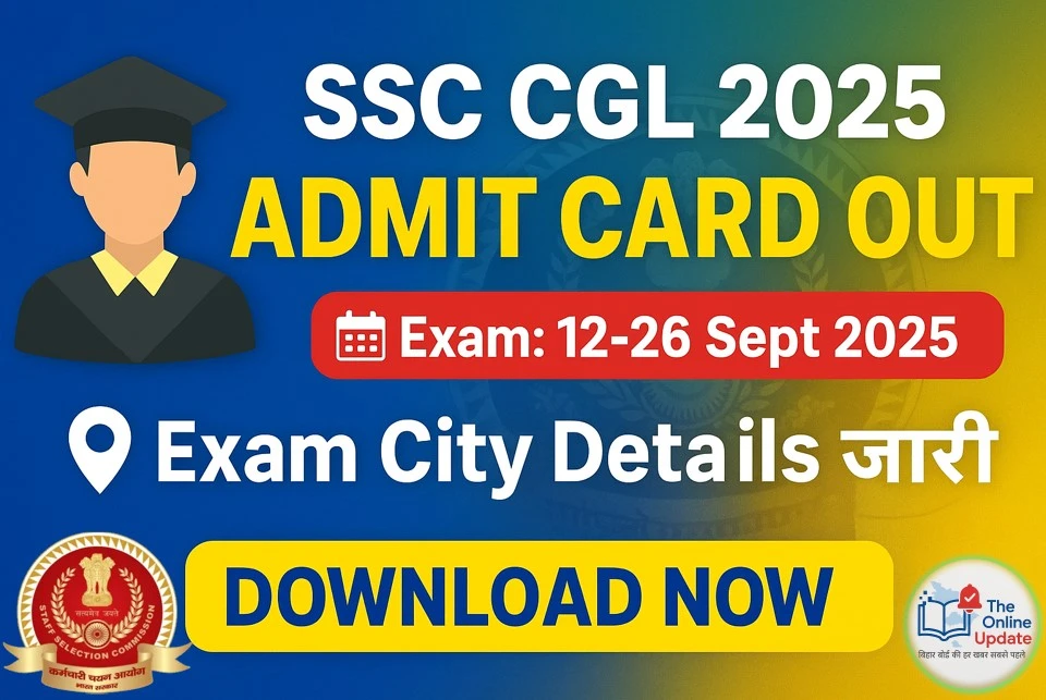 SSC CGL 2025 Tier-I Exam City Details/ Admit Card – अभी करें डाउनलोड